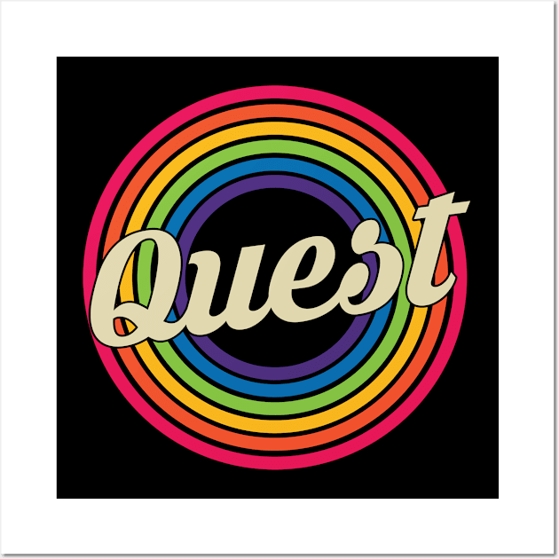 Quest - Retro Rainbow Style Wall Art by MaydenArt